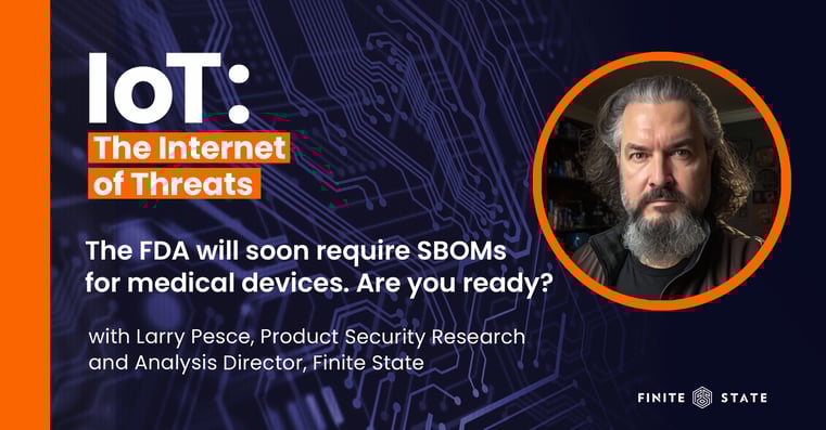 The Future of Medical Device Cybersecurity: An Interview with Larry Pesce