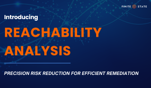 Introducing Reachability Analysis:&nbsp;Precision Risk Reduction for Efficient Remediation