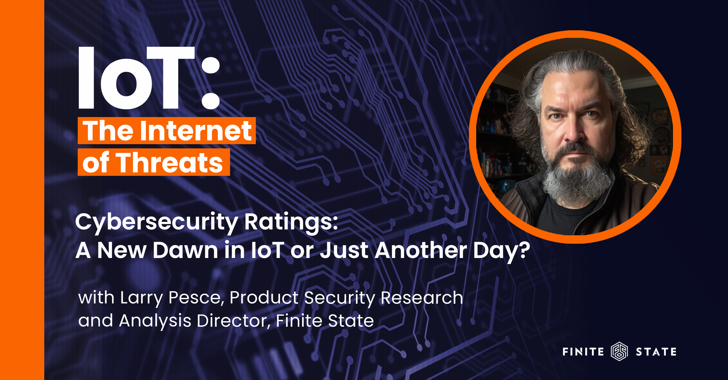 Tune In Now:  IoT Security & the U.S. Cyber Trust Mark Podcast Episode