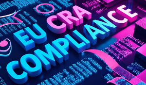 How To Make CRA Compliance a Competitive Advantage for IoT Leaders